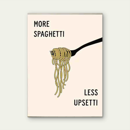 More Spaghetti Less Upsetti 60x90cm Metal Print Ready to Hang