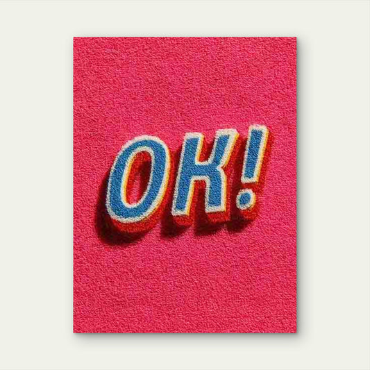 Pink & Red Typography with Bold 'OK!' 60x90cm Metal Print Ready to Hang
