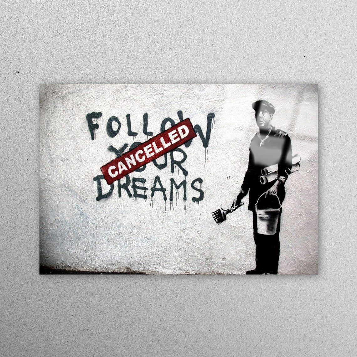 Follow Your Dreams Cancelled Acrylic Glass Print Tempered Glass Wall Art 100% Made in Australia Ready to Hang