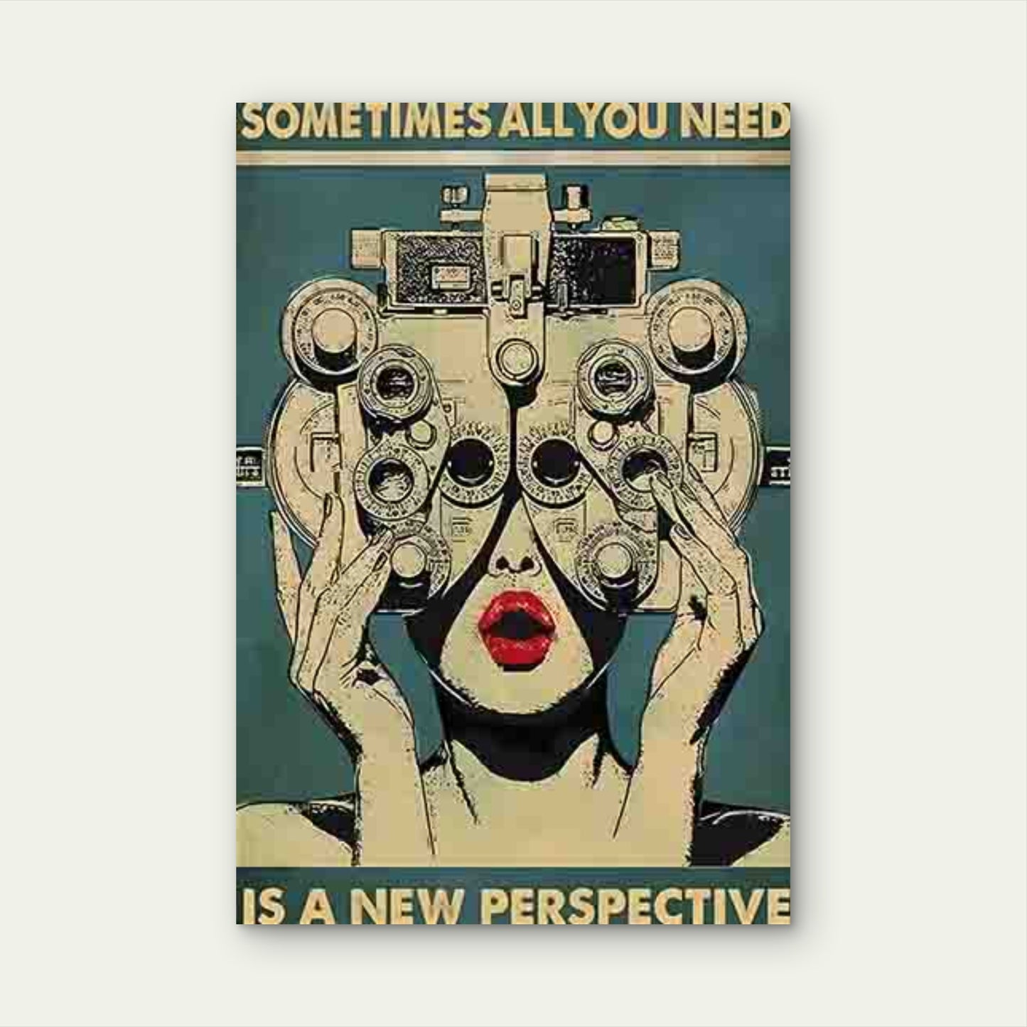 SOMETIMES ALL YOU NEED IS A NEW PERSPECTIVE 60x90cm Metal Print Ready to Hang - Bella Home Decor