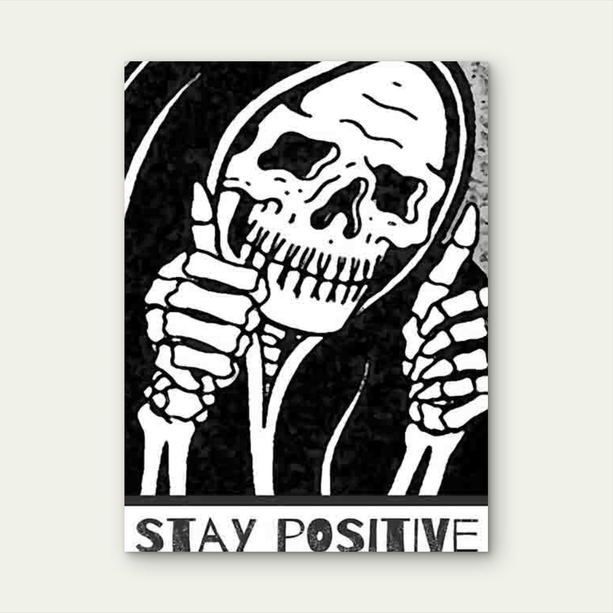 Stay Positive Skull Sign Metal Print Ready to Hang