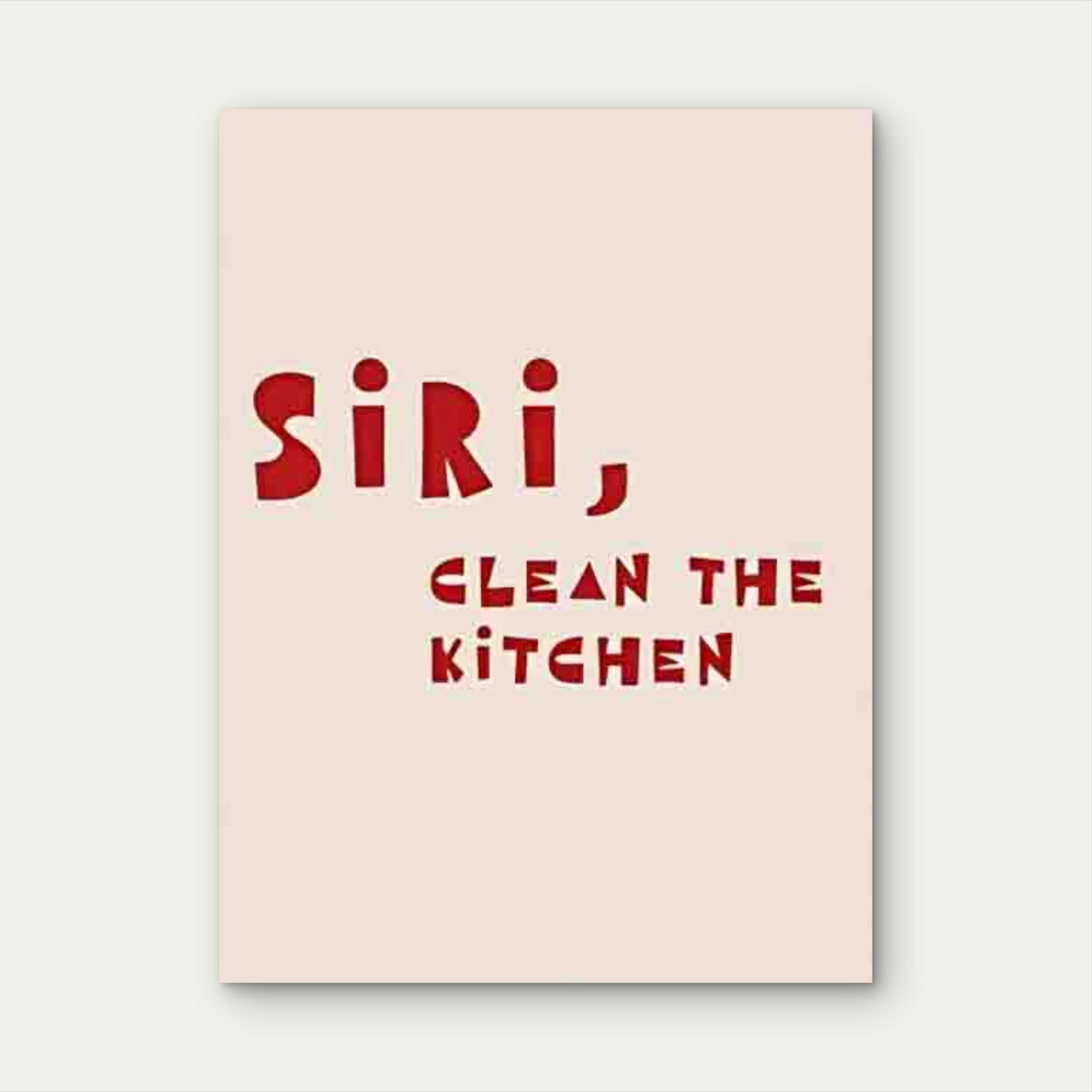 Clean the Kitchen Metal Print Ready to Hang