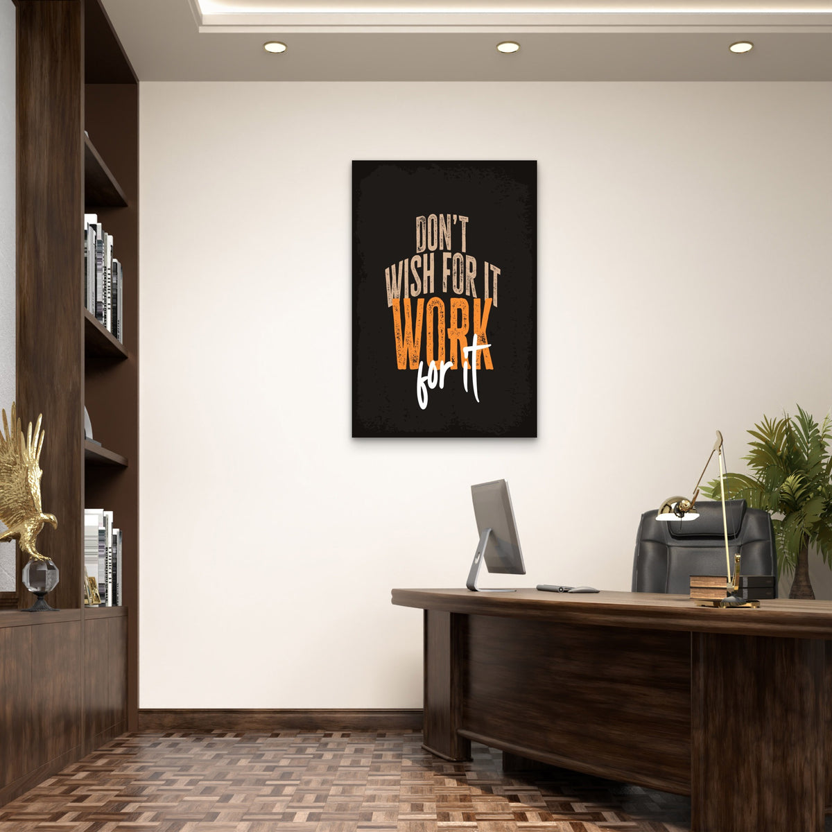 Don't Wish For It Work For It Typography Quote 40x60cm Metal Print Ready to Hang