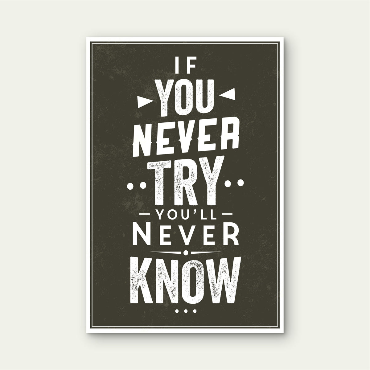 You Never Try Dark Grunge Style 40x60cm Metal Print Ready to Hang