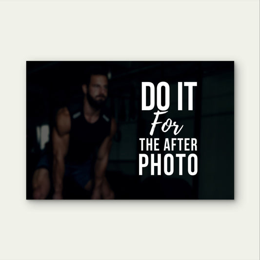 Do It For The After Shot Fitness Poster 5mm Plastic Ready to Hang 90x60cm