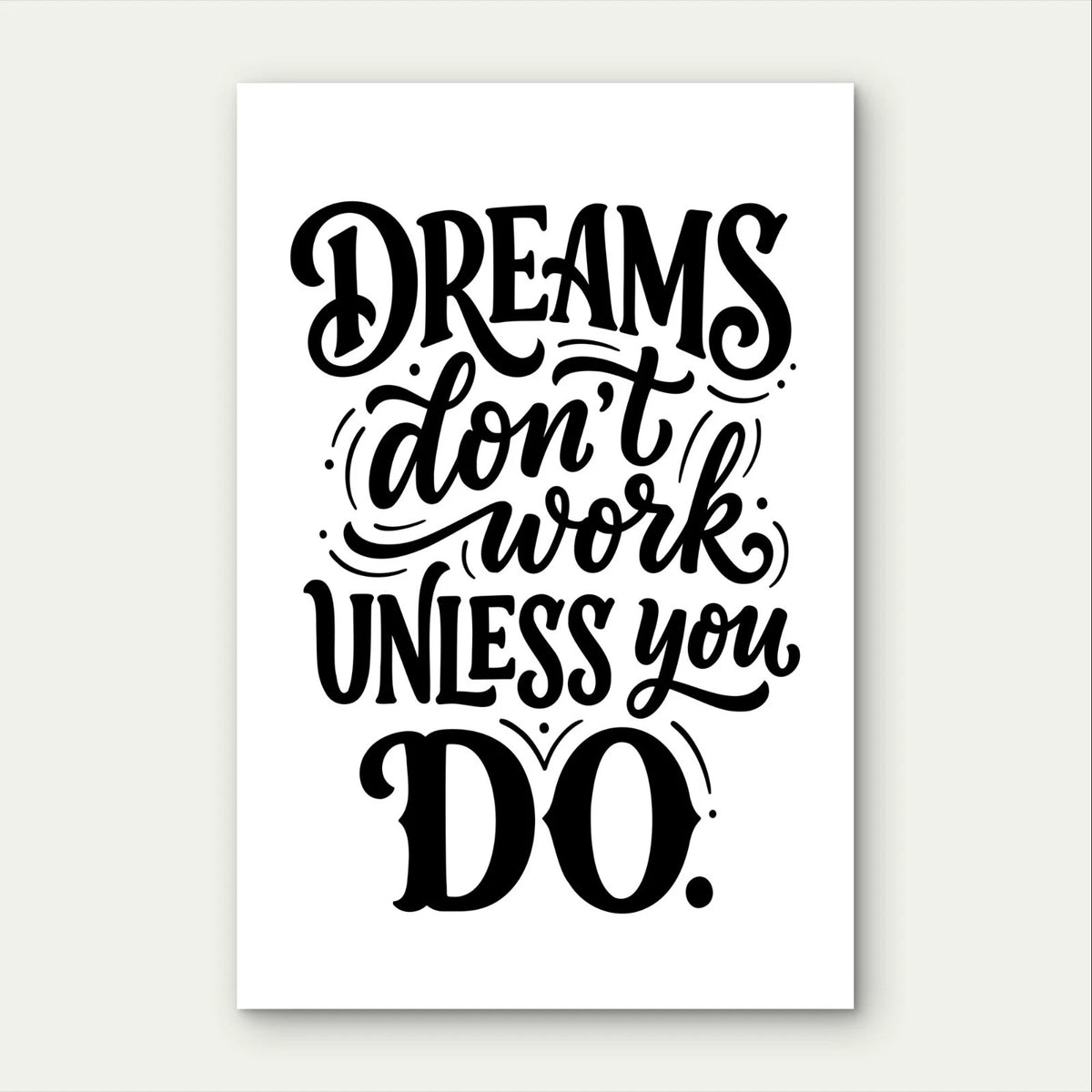 Dreams Don't Work Unless You Do Quote Modern 40x60cm Metal Print Ready to Hang