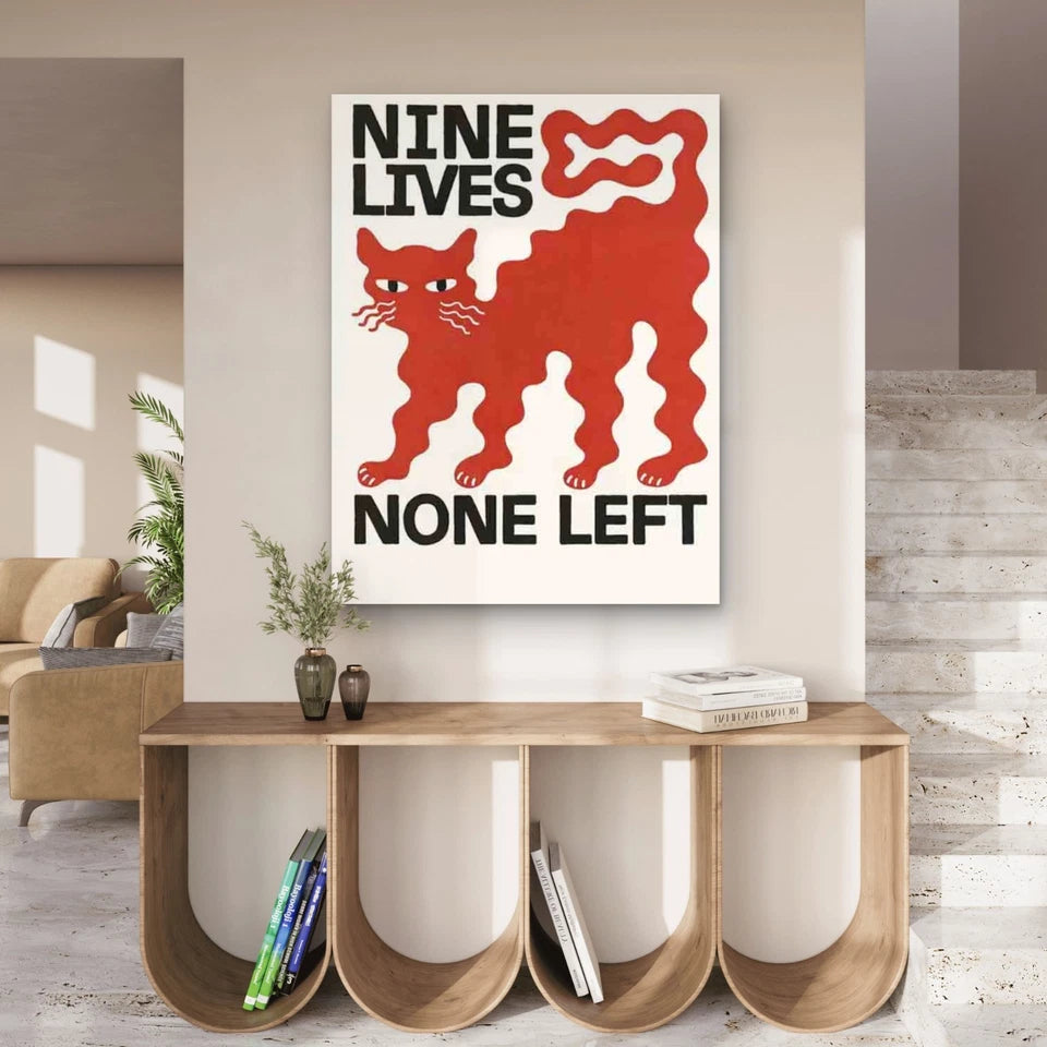 Nine Lives None Left Humorous Cat 40x60cm Metal Print Ready to Hang