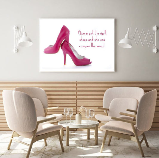 Pink Woman Shoes & Quote Design Home Decor Premium Quality Poster Print Choose Your Sizes