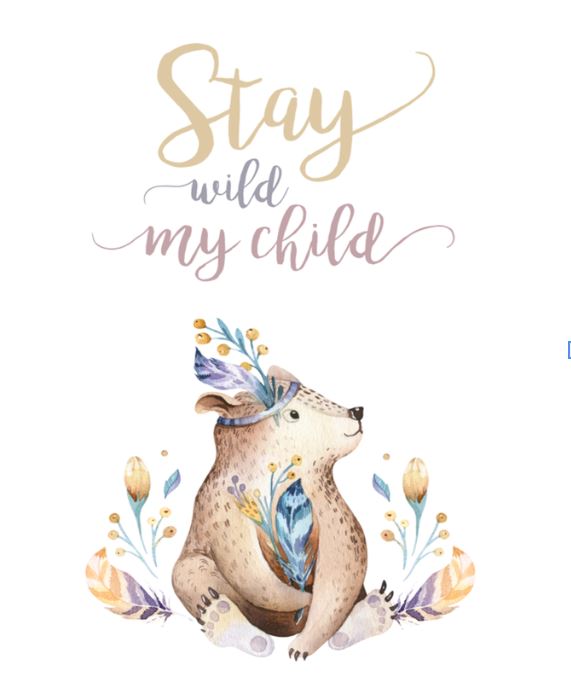 Stay Wild My Child Watercolour Kids Art Print 100% Australian Made