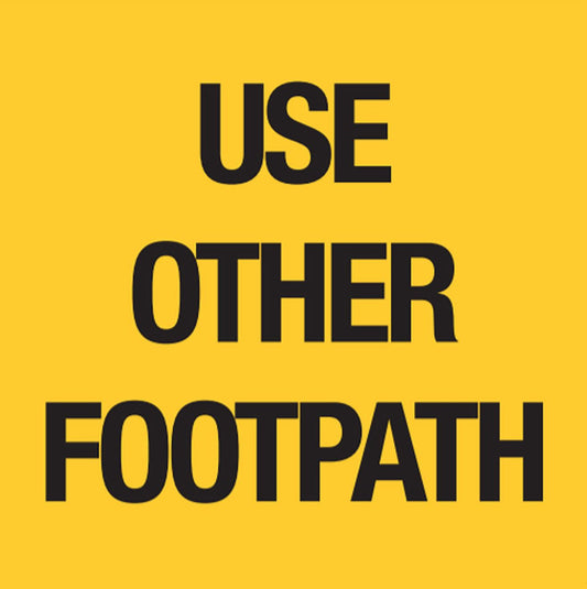 Use Other Footpath 600x600mm Multi-Message Sign Corflute, Class 1 Diamond Grade