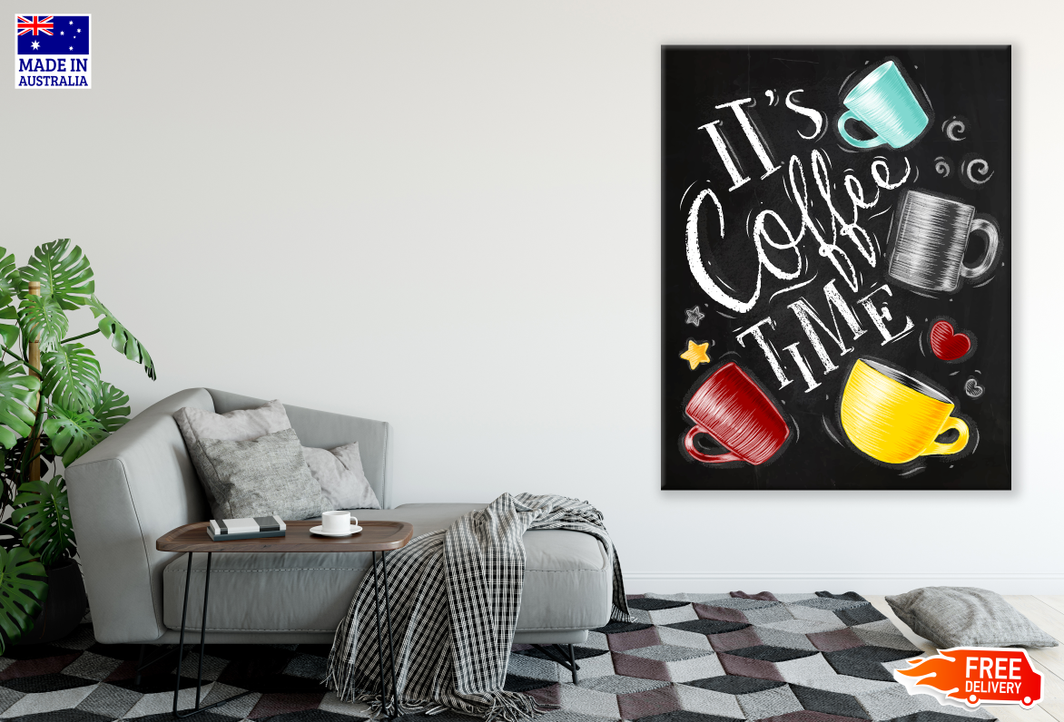 Coffee Time Quote Black Board Kitchen & Restaurant Print 100% Australian Made