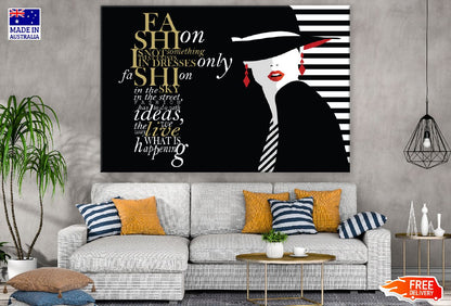 Fashion Quote with Fashion Woman Illustration Print 100% Australian Made