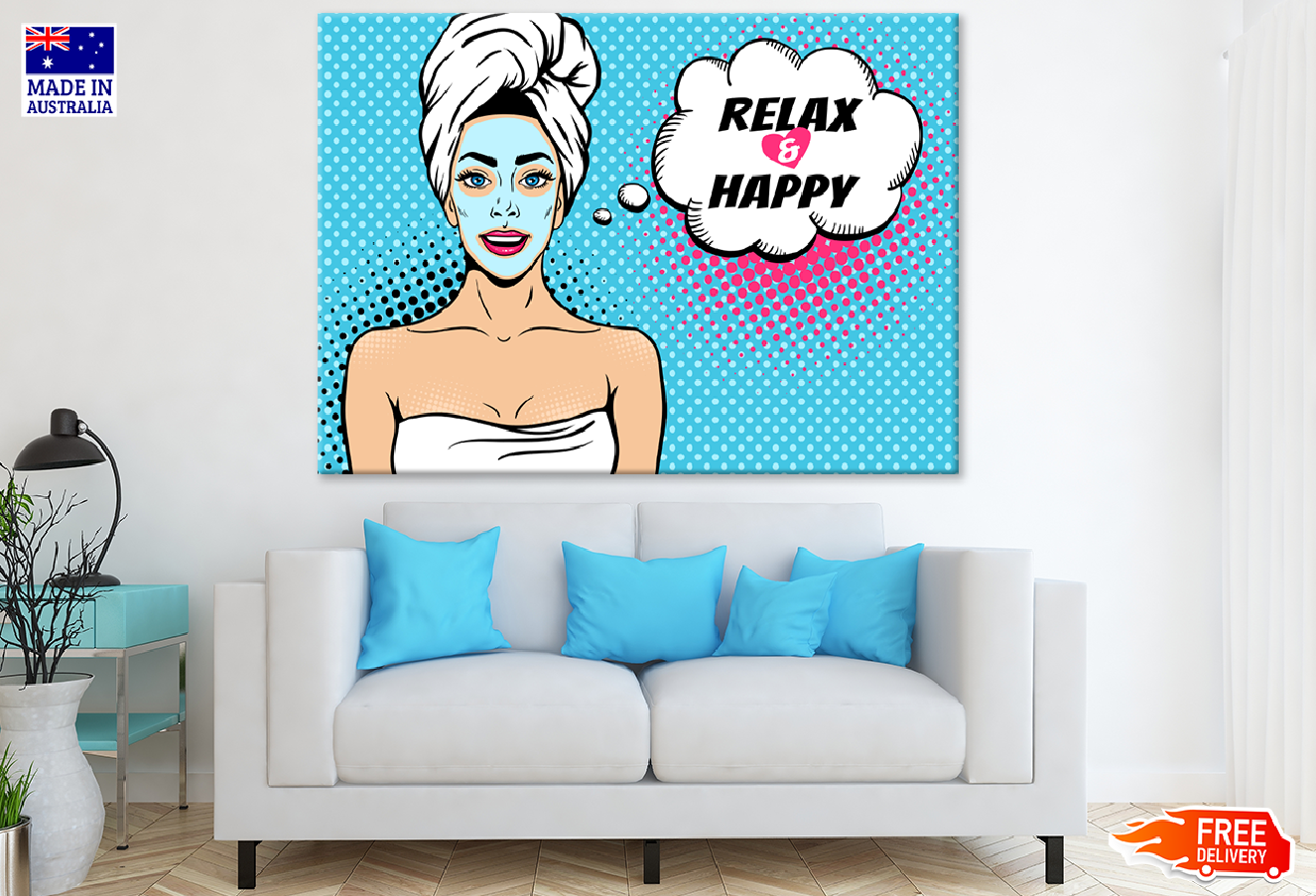 Relax & Happy Quote with Girl Illustration Print 100% Australian Made