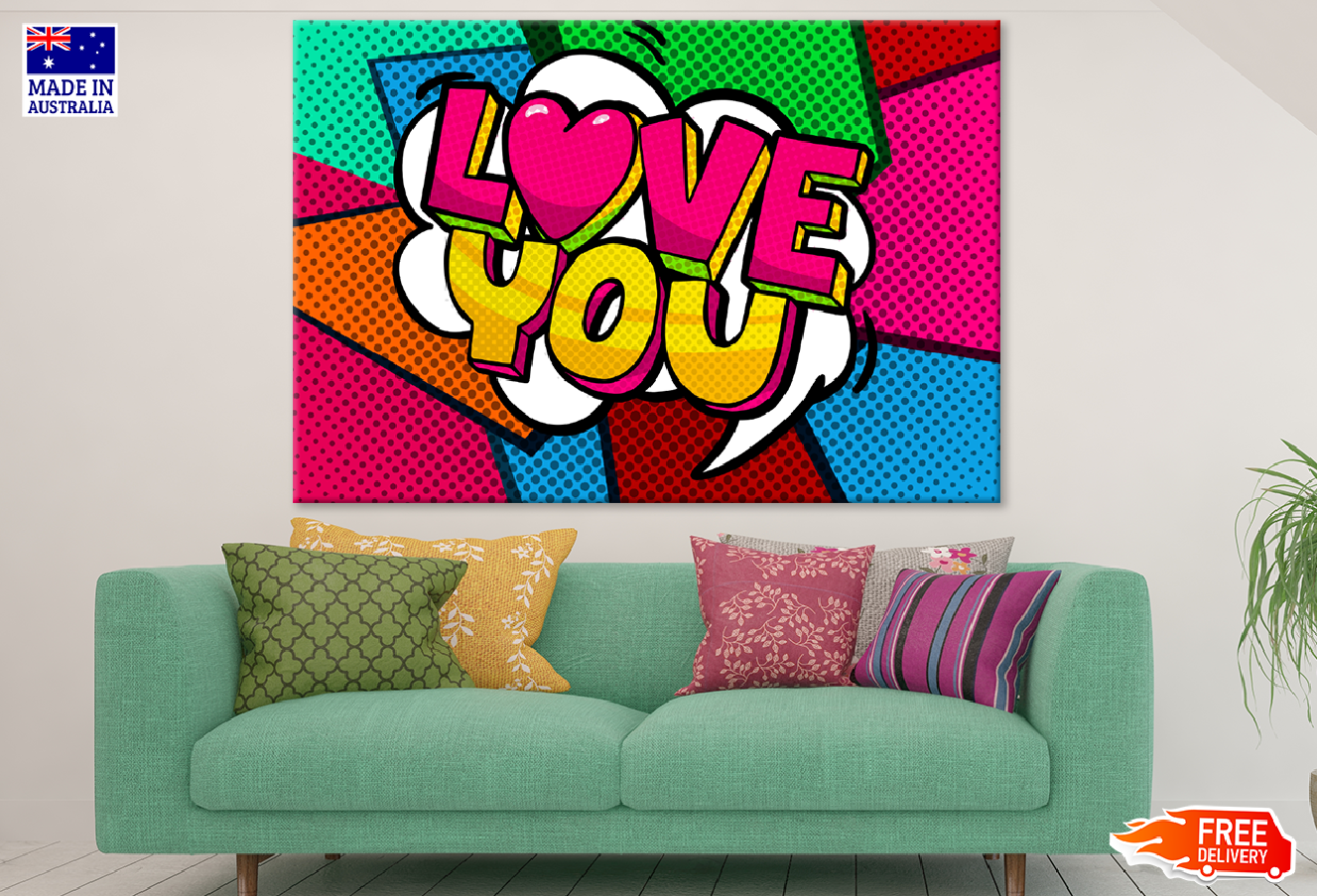 Love You Quote Colorful Design Print 100% Australian Made