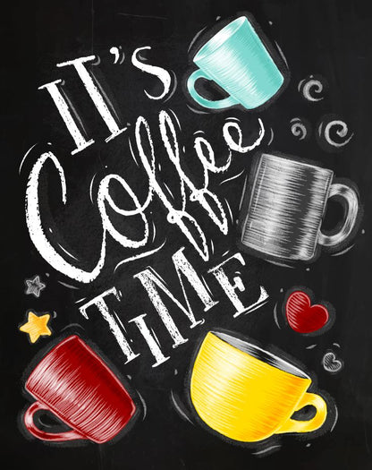 Coffee Time Quote Black Board Kitchen & Restaurant Print 100% Australian Made